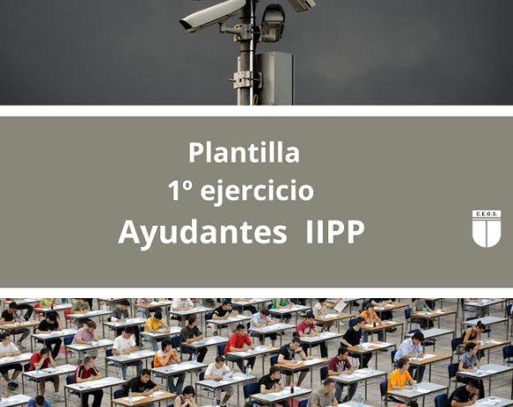 AYUDANTES DE INSTITUCIONES PENITENCIARIAS PLANTILLA PRIMER EJERCICIO CONVOCATORIA OEP 2021-2022