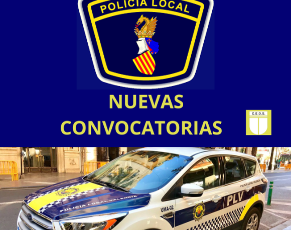 POLICÍA LOCAL PLAZAS CONVOCADAS:  PEDREGUER, AIELO DE MALFERIT, PINOSO, LOS MONTESINOS
